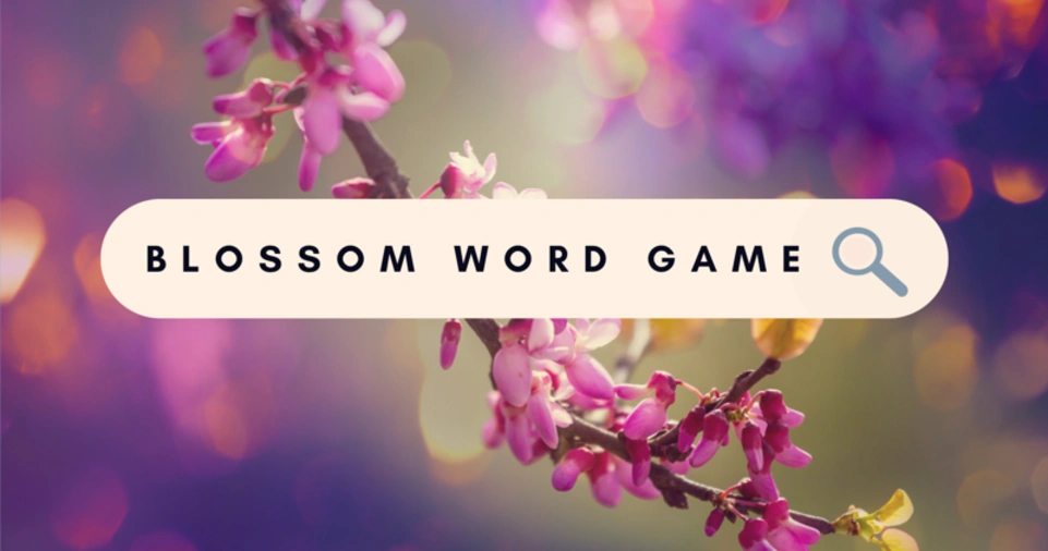 How to Find the Longest Words in the Blossom Word Game